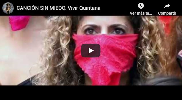CANCIÓN SIN MIEDO. Vivir Quintana