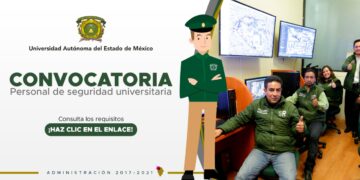 Lanzan convocatoria para formar parte del personal de Seguridad y Protección UAEM